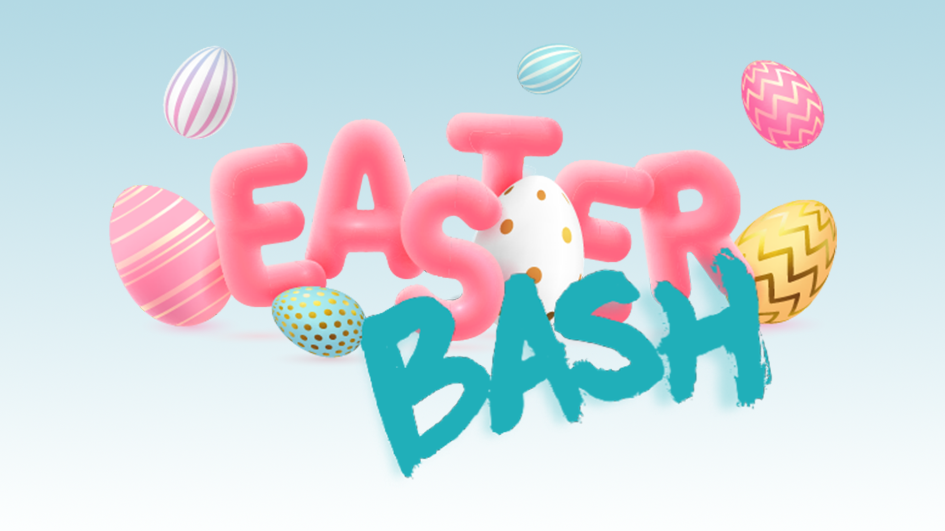 Easter Bash